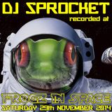 DJ Sprocket (Prog) - Recorded at Tribe of Frog November 2014