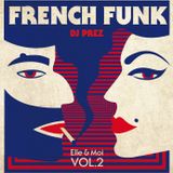 French Funk vol.2 : Elle et Moi by DJ Prez