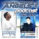 The Global Trance Angels Podcast EP 28 with Dj Mantra Ft. Liquid Vision Guestmix [Scotland