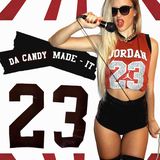 Dj Da Candy - Da Candy Made It
