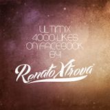 Renato Xtrova - Ultimix 4k Likes on Facebook (2013)
