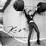 Kore Entertainment (DJ Amara) - Workout Mix v1