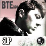 SLP - BTE Podcast - Episode 376