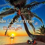 An Isle Of Summer-Mixed By DJ DragoN