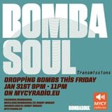 Bombasoul Transmissions Bi-Weekly show #2 on MYCYradio.eu (1st Hour)