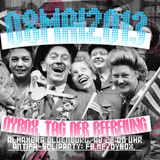 08. Mai 2013: Love oybox - hate germany. Tag der Befreiung!