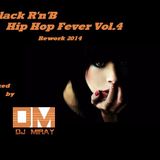 Black R'n'B Hip Hop Fever Vol.4 Rework 2014