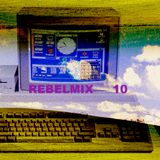 KISSZANTO - REBELMIX 10