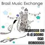 Brasil Music Exchange 03 - São Paulo and Salvador