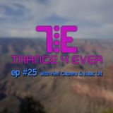 T4E Trance4Ever ep#25 Heri Cabrera & Isaac Ult