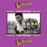 DJ Rosa from Milan - Supersound Funk