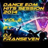 Dance EDM Hits Session 2014 Vol.2 by Dj FranSeven