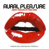 John Creamer & Stephane K - Aural Pleasure (2000)