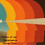 Children of Leir Present Transmissions Volume 3