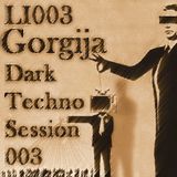 Dark Techno Session 003 - Everlasting Madness