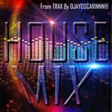 House mix from TRAX records - By DJAYOSCARINNN®
