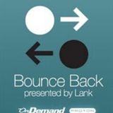Bounce Back by Lank on Proton radio 5th May 2012