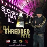 SICKER THAN ILL MIXTAPE