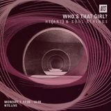 Who's That Girl? for NTS | HE(ART) & SOUL STRINGS