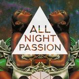 All Night Passion @ The Tunnels, October 2015