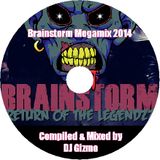 Brainstorm Megamix 2014 - Compiled & Mixed by DJ Gizmo vs Rum DMC