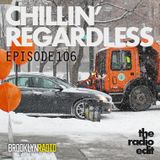 Chillin' Regardless
