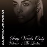 Sexy Vocals Only: Vol-1 The Ladies