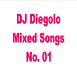 DJ Diegolo Mixed Songs No. 01