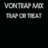 Von Trap: Trap Or Treat Mix