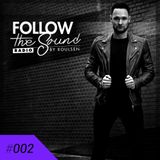 Follow the Sound Radio #002