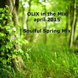 OLiX in the Mix april 2015 - Soulful Spring Mix