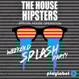 Special House Operation Splash Party