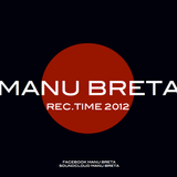 Manu Breta @ Rec time 2012