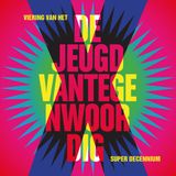 Mijn Jeugd | 10 jaar De Jeugd Van Tegenwoordig