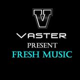 Fresh Music #2 By Vaster