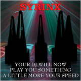 YOUR DJ WILL NOW PLAY YOU SOMETHING A LITTLE MORE YOUR SPEED