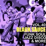 Black Sauce Vol 40.