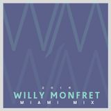 Willy Monfret - Miami Mix 2016