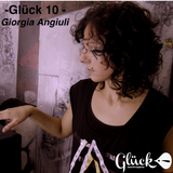 Glück 10 - Giorgia Angiuli live (We love - Metùo - Bpitch)