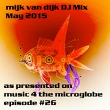 Mijk van Dijk DJ Mix May 2015