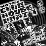 NEW YORK CLUB HOUSE PART 1 - DJ DON WELCH ★ •*¨*•♥♪•*¨*•.*★