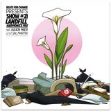 Show #21 - Landfill Harmonics Mix Ft. Cascade Records (Sal Martin) + Julien Mier