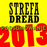 Strefa Dread audycja 321 (November Project, podsumowanie 2013), 13-01-2014