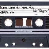 People want to have fun - m@tke mix