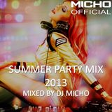 Summer Party Mix 2013 (Mixed by DJ Micho)