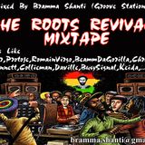 The Roots Revival Mixtape by Bramma Shanti
