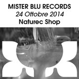 Naturec Shop | Mister Blu Records |24 Ottobre 2014