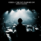 Vodex - The Fat! Club Mix 041 #HenchTakeover