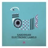 Sardinian Electronic Labels Continuous Mix by Mirko Siddi