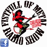 The Fistfull of Metal Radio Show - Show No:0043 - 07/05/2013